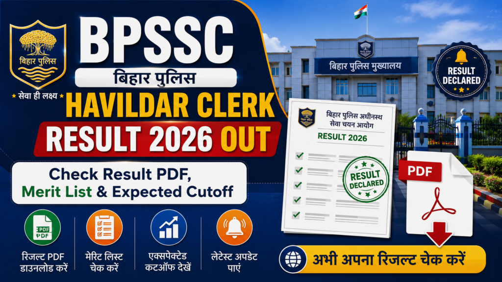 BPSSC Bihar Police Havildar Clerk Result 2026 announcement banner showing result PDF, merit list, and expected cutoff details.