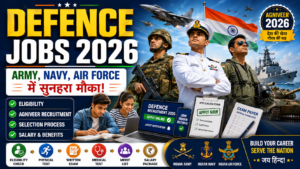 Defence Jobs 2026 – How to Join Indian Army, Navy & Air Force | Agniveer Recruitment