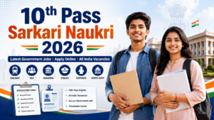 10th Pass Sarkari Naukri 2026 featured image showing young Indian candidates with government job application documents and official recruitment theme.