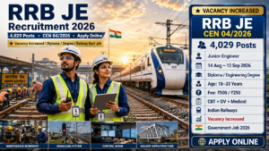 RRB JE Recruitment 2026 for 4,029 Junior Engineer posts under CEN 04/2026 with vacancy increase and online application