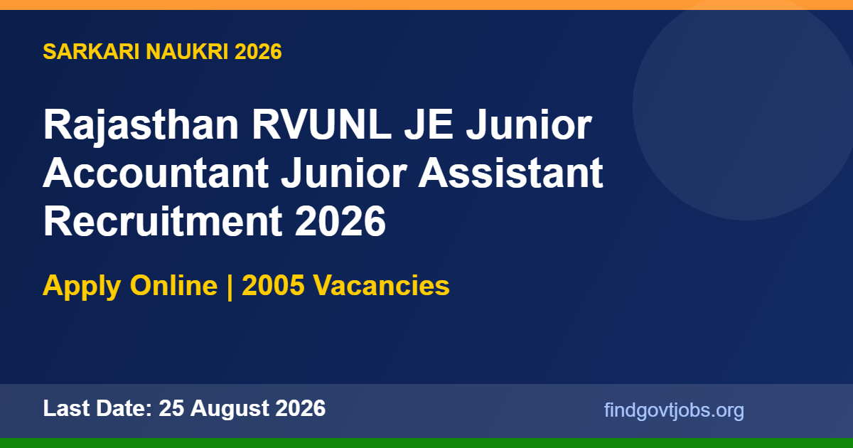 Rajasthan RVUNL JE Junior Accountant Junior Assistant Recruitment 2026