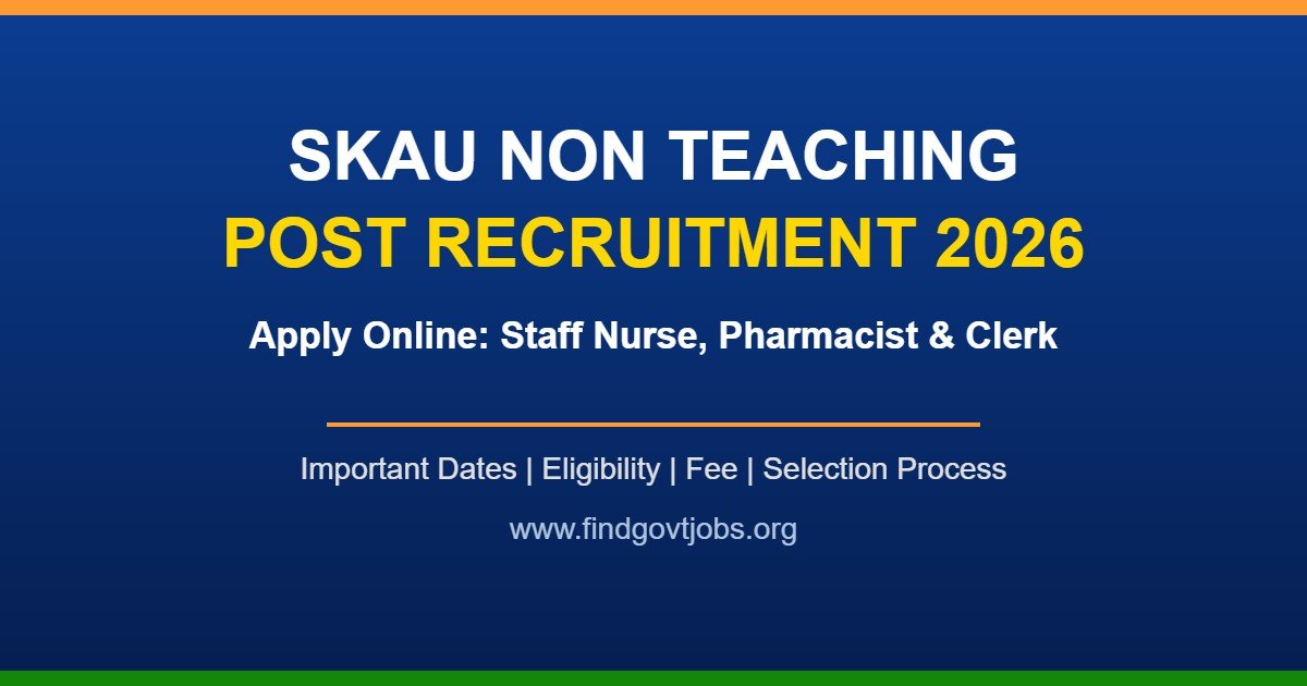 SKAU Non Teaching Post Recruitment 2026