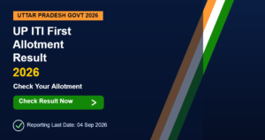 UP ITI First Allotment Result 2026 Banner